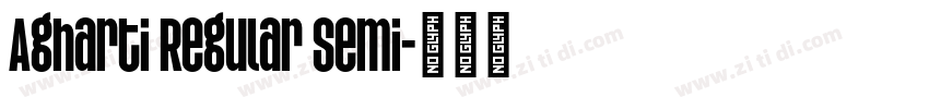 Agharti Regular Semi字体转换